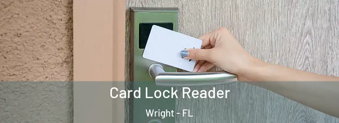  Card Lock Reader Wright - FL