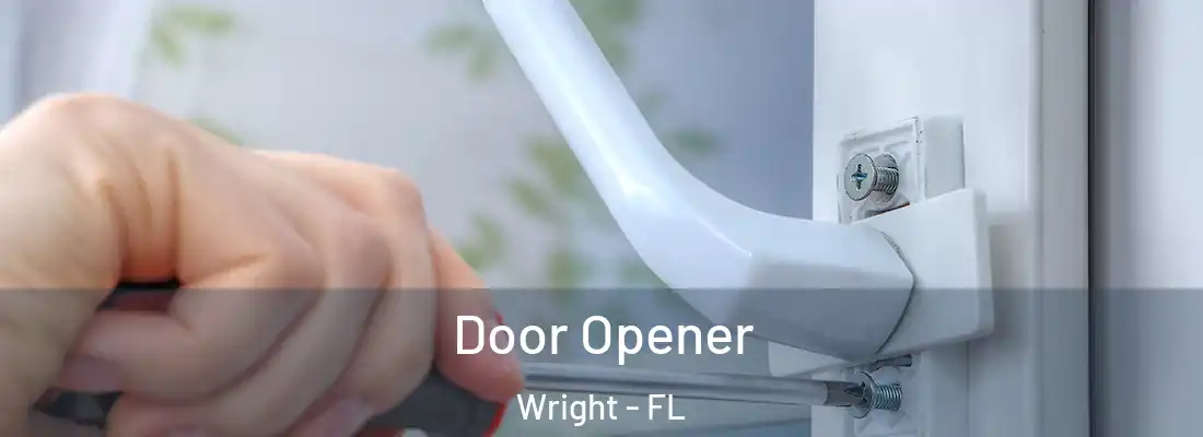 Door Opener Wright - FL