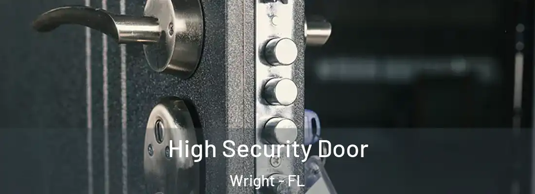 High Security Door Wright - FL