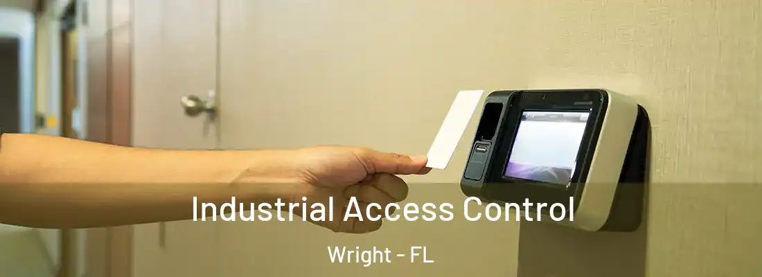 Industrial Access Control Wright - FL