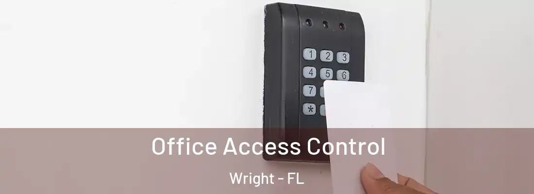  Office Access Control Wright - FL