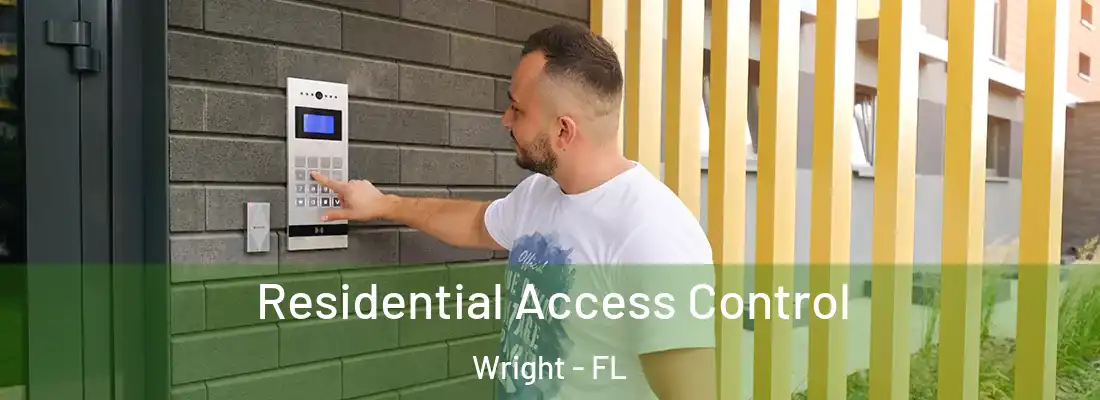 Residential Access Control Wright - FL